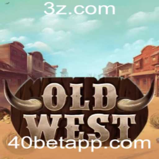 Explorando o Jogo OldWest: Um Mergulho nas Regras e Estratégias com 40 Bet