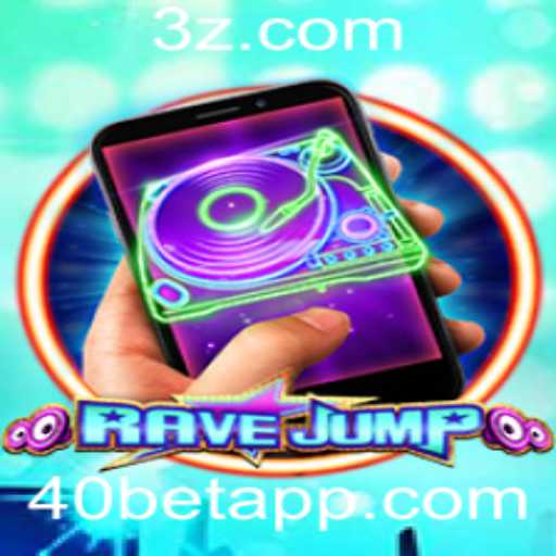 RaveJumpmobile: Uma Nova Aventura no Mundo dos Jogos com Aposta de 40