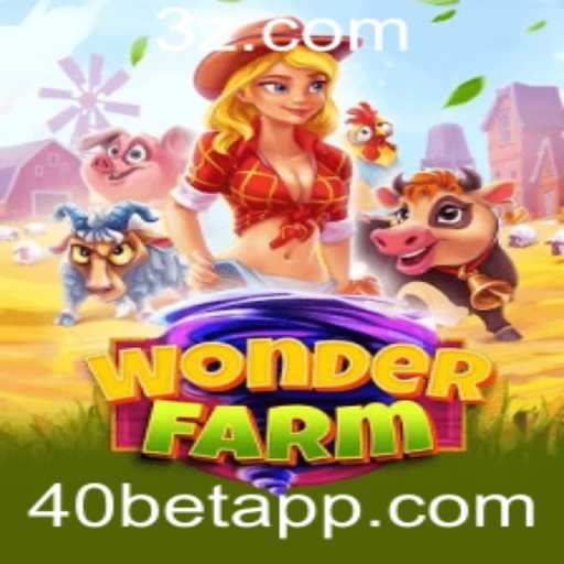 WonderFarm: Descubra o Mundo Mágico e Aventureiro de 40 Bet